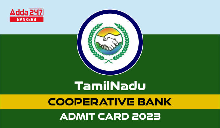 Tamilnadu Cooperative Bank Admit Card2023