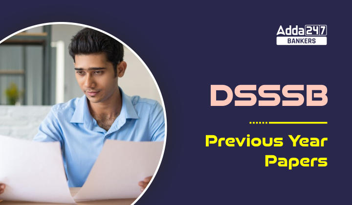 DSSSB Previous Year Papers