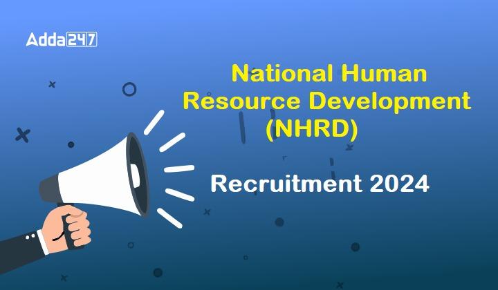 NHRD Recruitment 2024