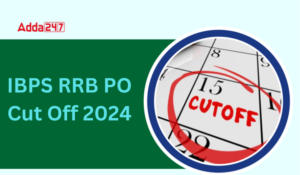 IBPS RRB PO Cut Off 2024