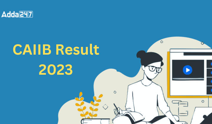 CAIIB Result 2023