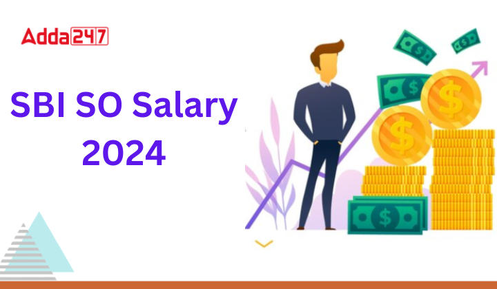 SBI SO Salary 2024