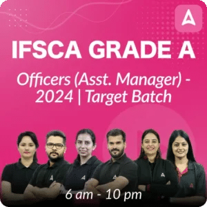 IFSCA Grade A 2024