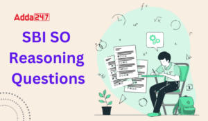 SBI SO Reasoning Questions