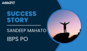 Success Story of Sandeep Mahato Selected As IBPS PO