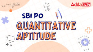 SBI PO Quantitative Aptitude 2024, Important Questions, Preparation Tips