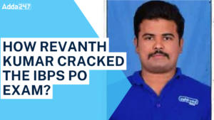 Success Story of Revanth Kumar Selected As IBPS PO