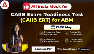 CAIIB ABM 2024 Exam Readiness Test: Download PDF