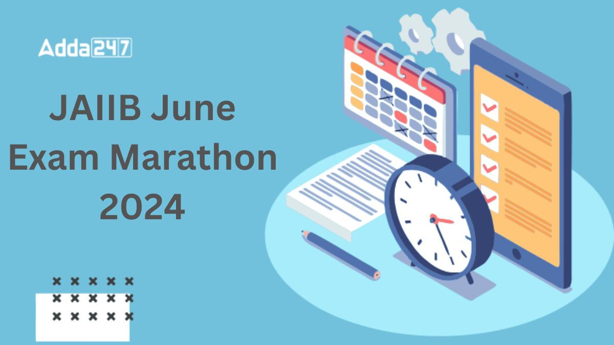 JAIIB June Exam Marathon 2024