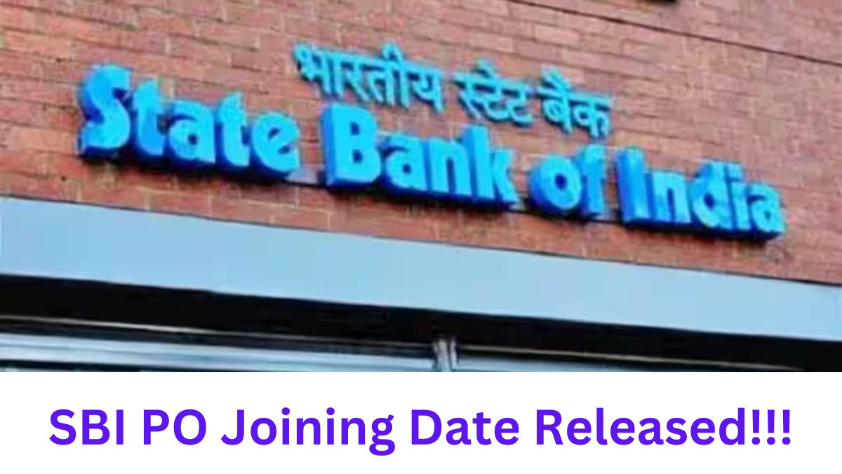 SBI PO Joining Date Released