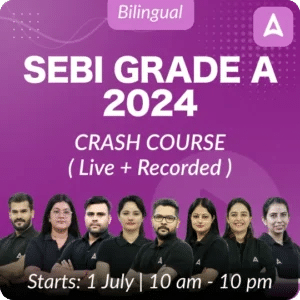 SEBI Grade A 2024 Crash Course