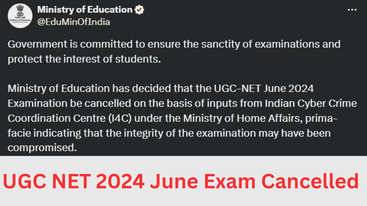UGC NET 2024 June Exam Canceled