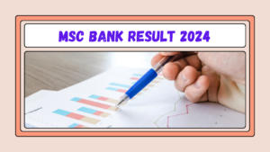 MSC Bank Result 2024