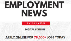 Employment News 2024 (06 – 12 July), Download Weekly PDF Job Highlights