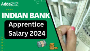 Indian Bank Apprentice Salary 2024