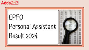 UPSC EPFO Personal Assistant Result 2024 Out, Download Merit List PDF