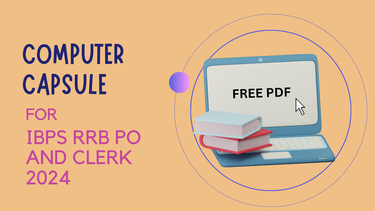 Computer Capsule for IBPS RRB PO and Clerk 2024