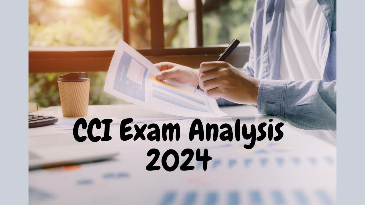 CCI Exam Analysis 2024
