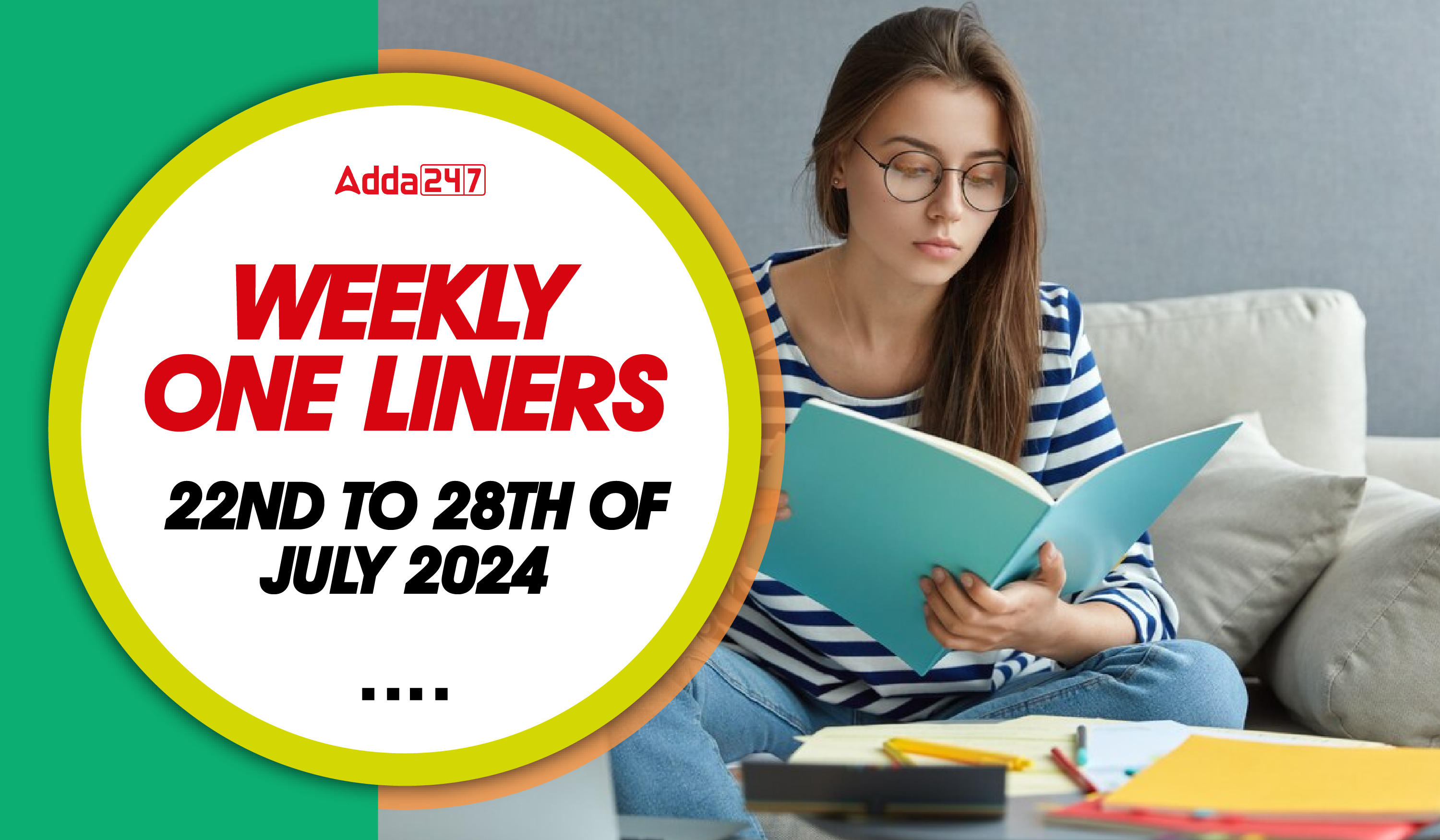 Weekly Current Affairs One-Liners: 22nd to 28th of July 2024