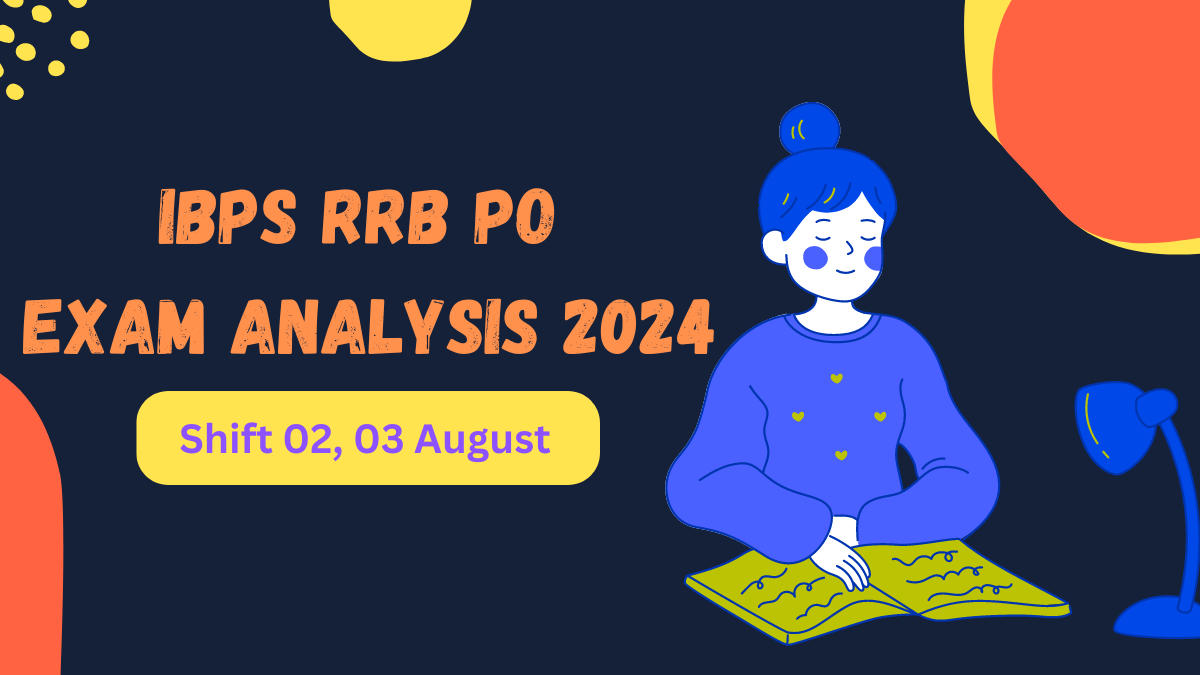 IBPS RRB PO Exam Analysis 2024, 02 Shift, 03 August