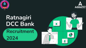 Ratnagiri DCC Bank Recruitment 2024 Out, Direct Link to Apply Online for 179 Vacancies