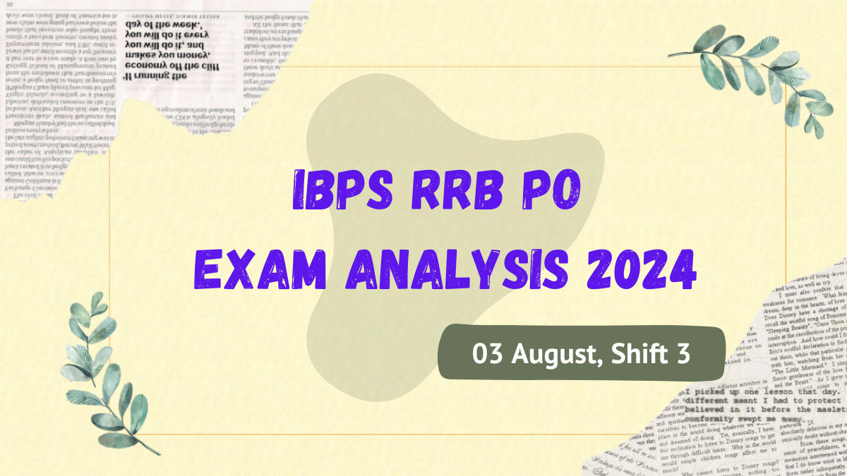 IBPS RRB PO Exam Analysis 2024, 3rd Shift