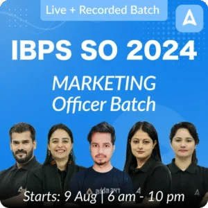 IBPS SO Marketing Officer Syllabus 2024 and Exam Pattern_3.1