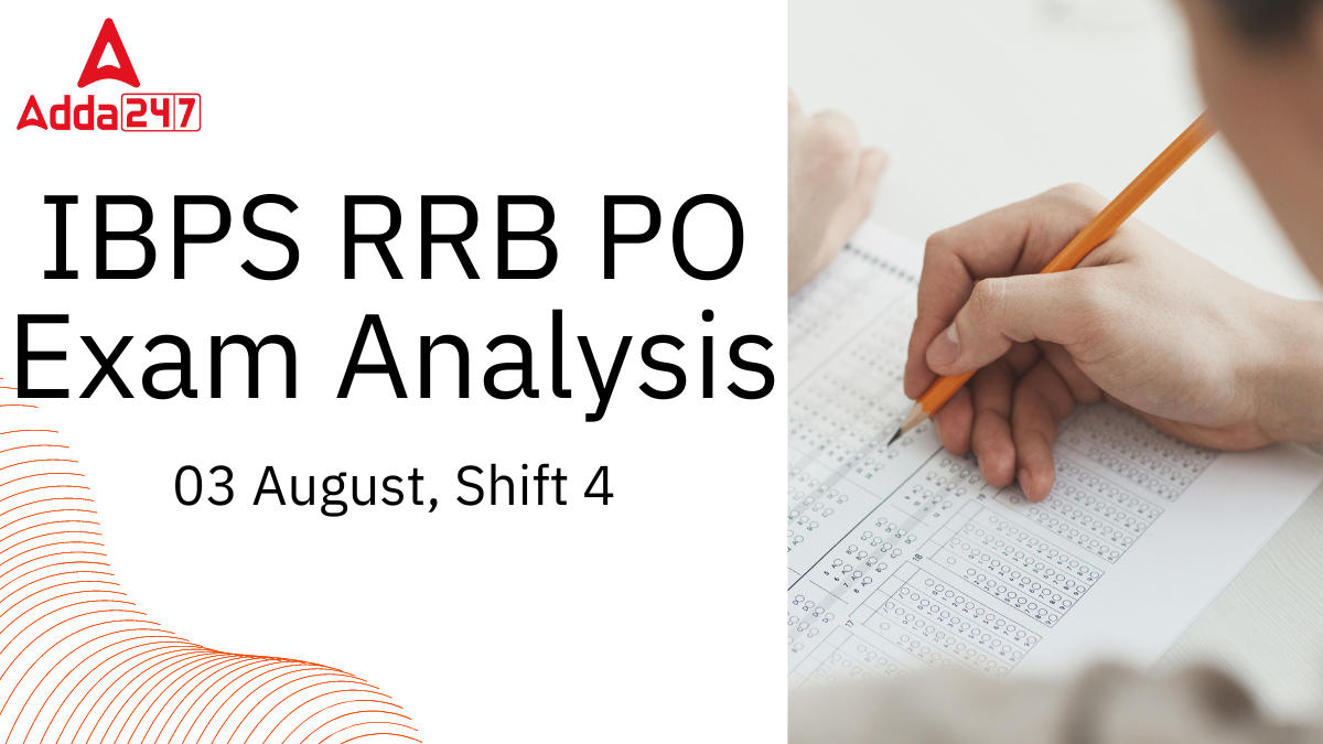 IBPS RRB PO Exam Analysis 2024, 4th Shift
