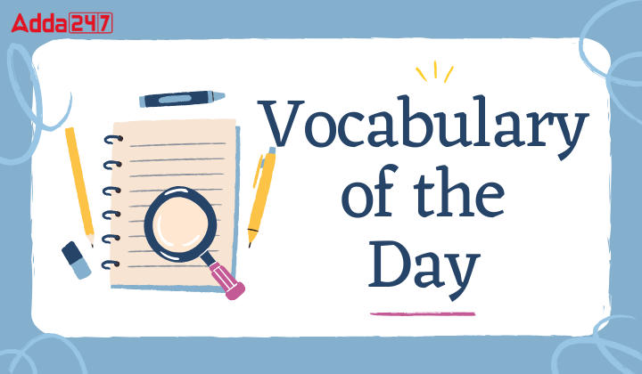 Vocabulary of The Day- 25 September