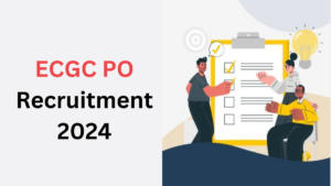 ECGC PO Recruitment 2024