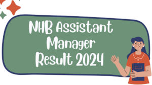 NHB Assistant Manager Result 2024