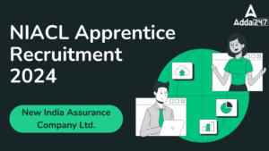 NIACL Apprentice Recruitment 2024