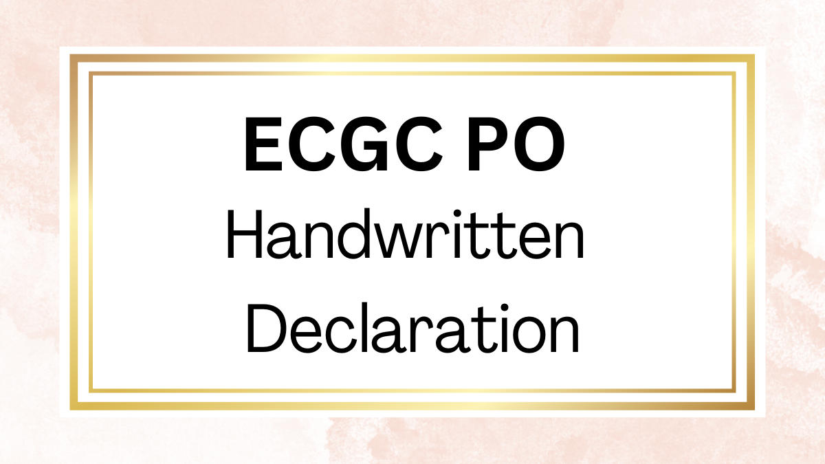 ECGC PO Handwritten Declaration 2024