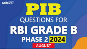 PIB Questions for RBI Grade B 2024