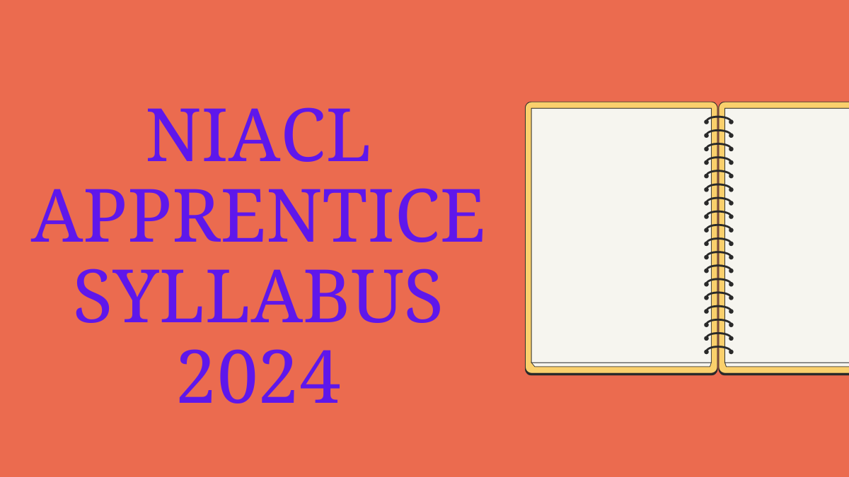 NIACL Apprentice Syllabus 2024