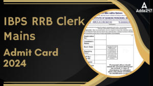 IBPS RRB Clerk Mains Admit Card 2024