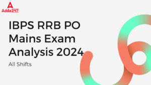 IBPS RRB PO Mains Exam Analysis 2024, All Shifts