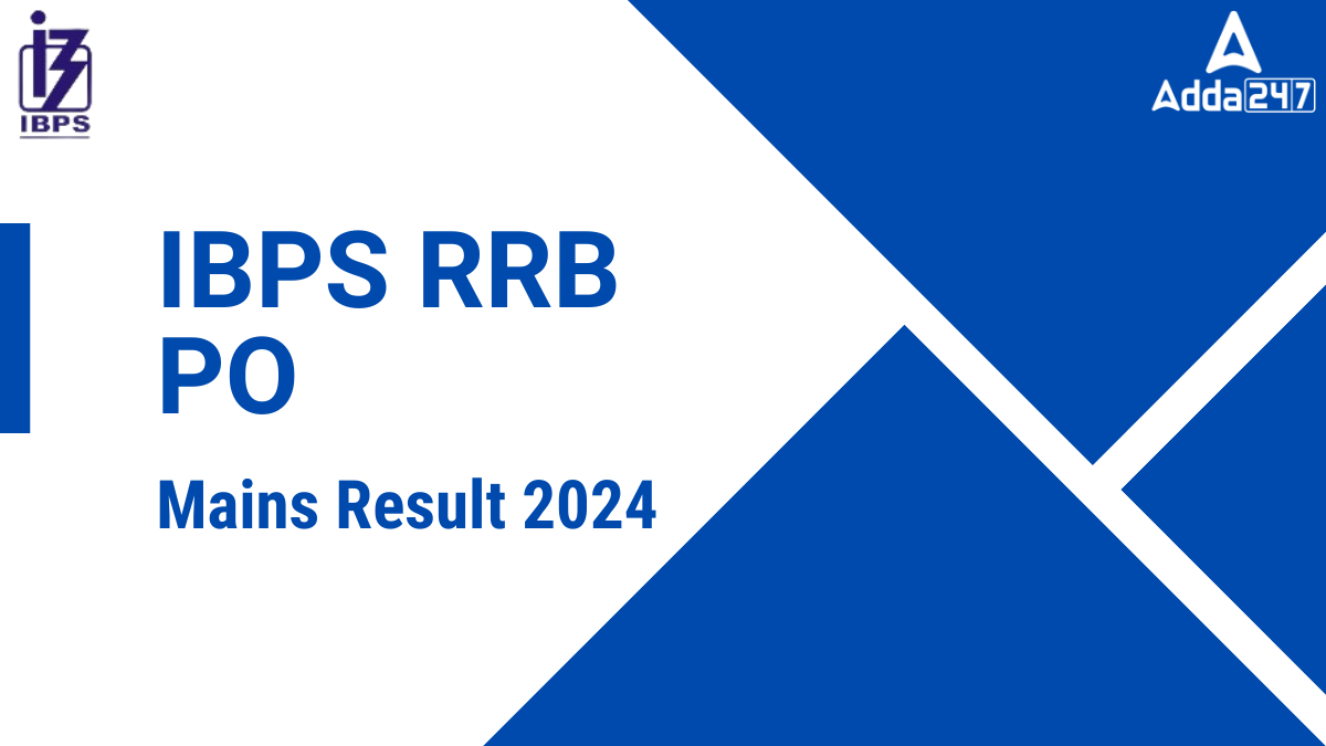 IBPS RRB PO Mains Result 2024