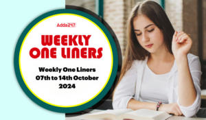 Weekly One Liners 07th to 14th of October 2024