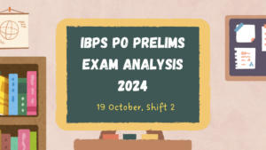 IBPS PO Prelims Exam Analysis 2024, 2nd Shift Analysis 19 October