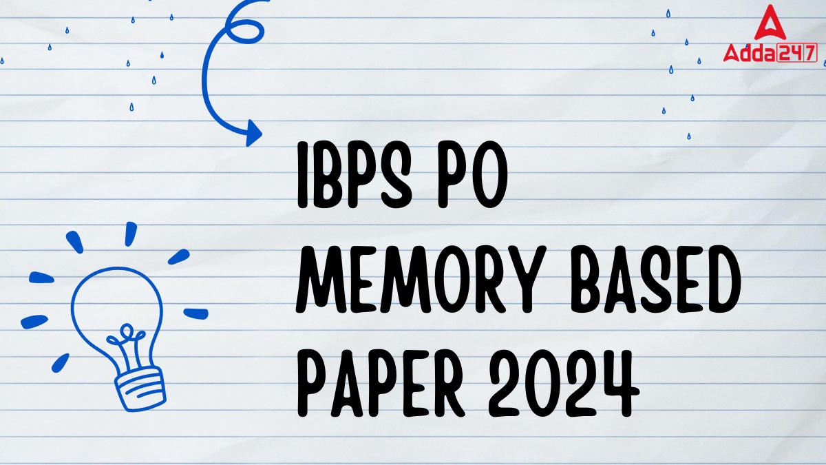 IBPS PO Memory Based Paper 2024