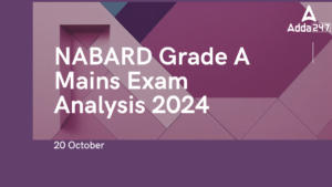 NABARD Grade A Mains Exam Analysis 2024, All Questions Review