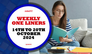 Weekly One Liners 14th to 20th October 2024