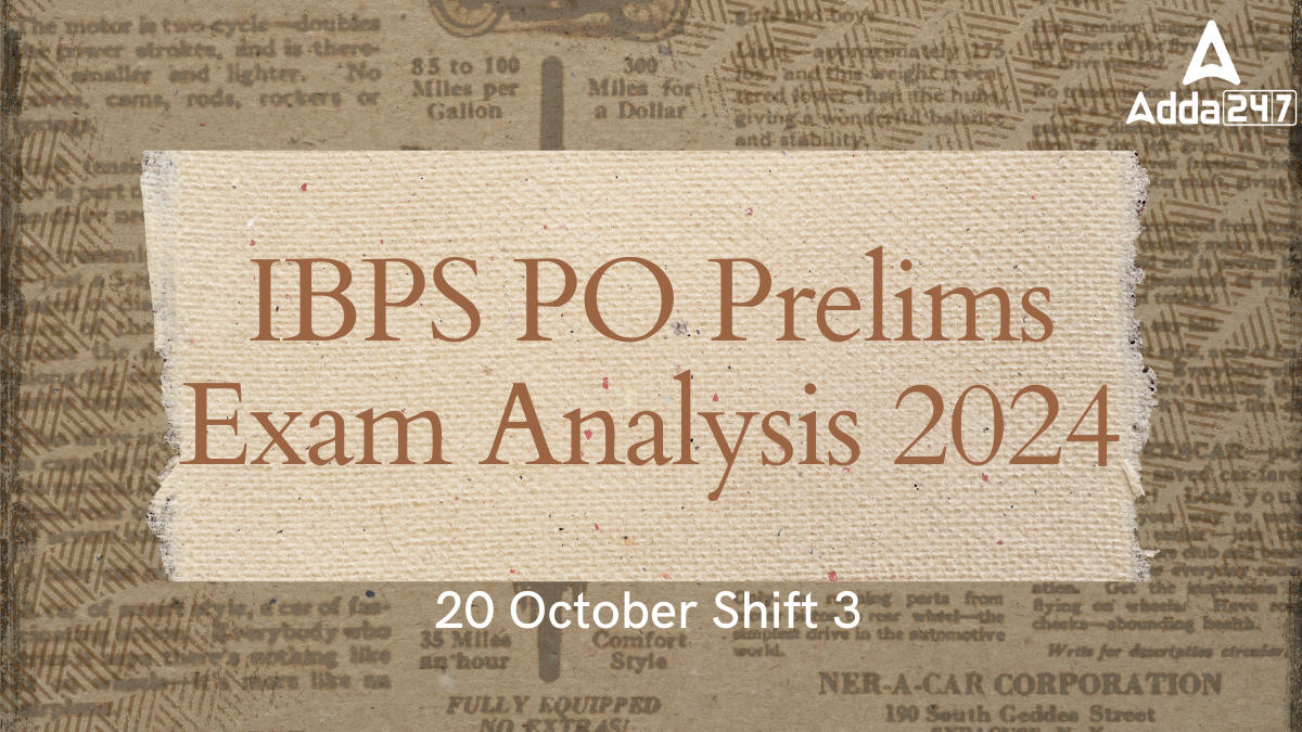 IBPS PO Prelims Exam Analysis 2024, 20 October Shift 3