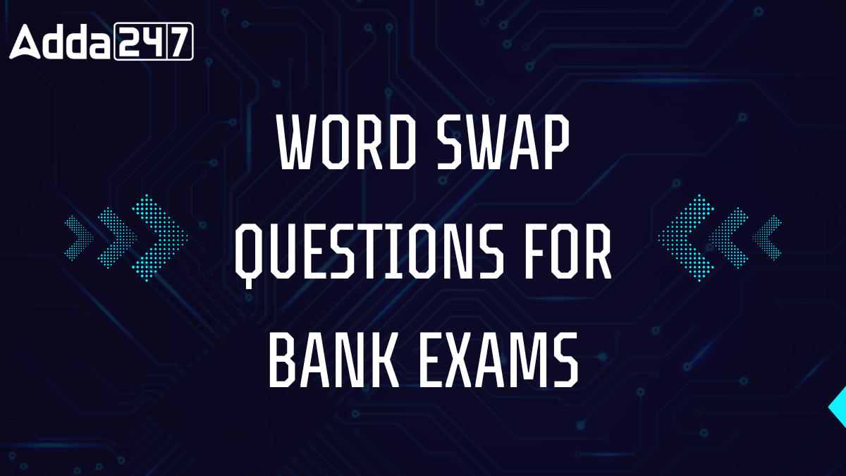 Word Swap Questions for Bank Exams