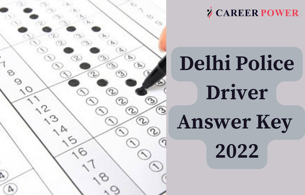Delhi Police Driver Answer Key 2022 Out, CBT Exam Response Sheet_30.1