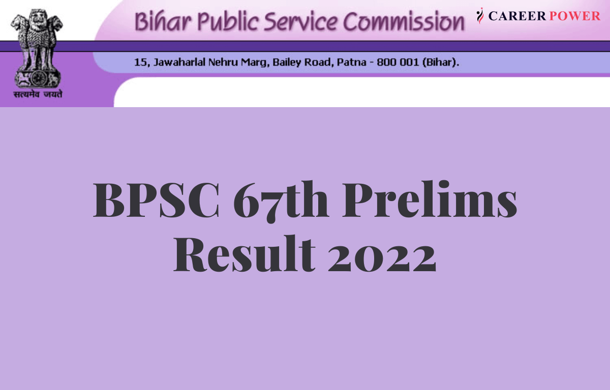 BPSC 67th Prelims Result 2022 Out, Result pdf and Marks_30.1