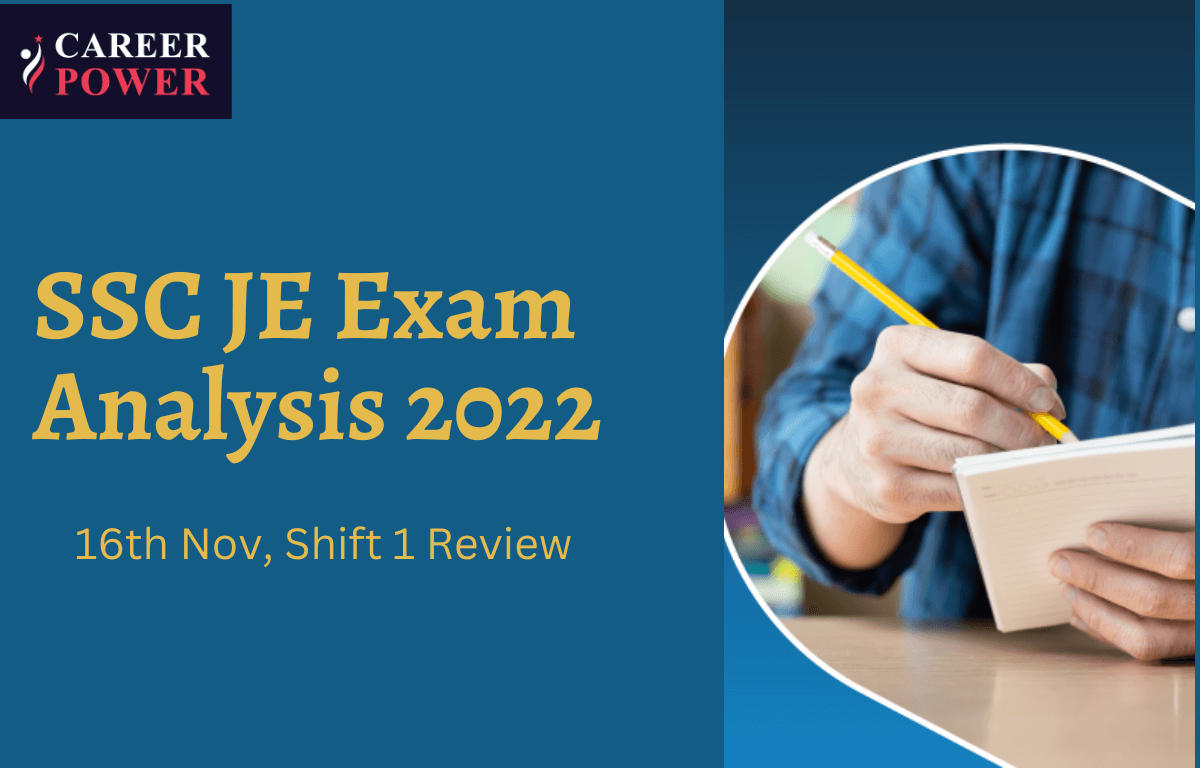 SSC JE Exam Analysis 2022, 16th November Shift 1 Review and Questions_30.1