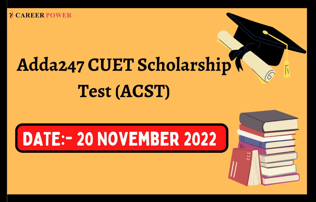 Adda247 CUET Scholarship Test (ACST) On November 20, 2022 _30.1
