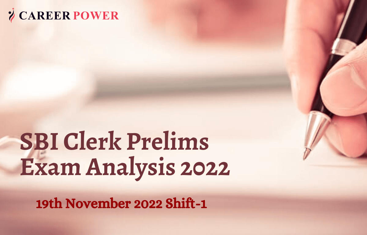  sbi clerk exam analysis 19 november 2022 shift 1 review